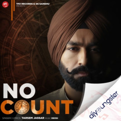 No Count song download by Tarsem Jassar