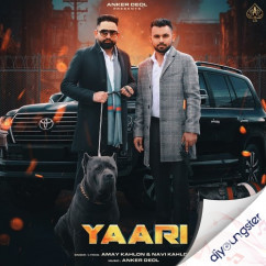 Amay Kahlon released his/her new Punjabi song Yaari