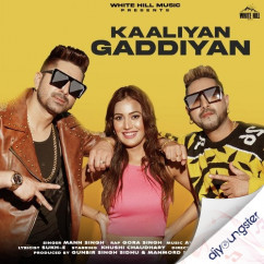 Mann Singh released his/her new Punjabi song Kaaliyan Gaddiyan