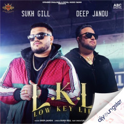 Deep Jandu released his/her new Punjabi song Low Key Life
