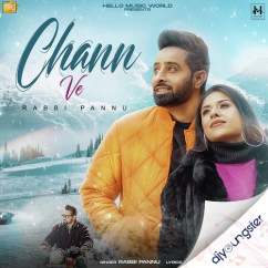 Rabbi Pannu released his/her new Punjabi song Chann Ve