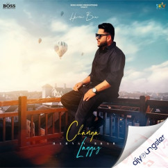 Changa Laggey song download by Harnav Brar