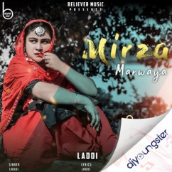 Laddi released his/her new Punjabi song Mirza Marwaya