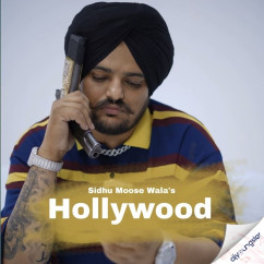 Hollywood song download by Sidhu Moose Wala