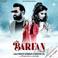 Naseebo Lal released his/her new Punjabi song Agg Barfan Nay Lai