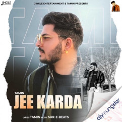 Tamin released his/her new Punjabi song Jee Karda