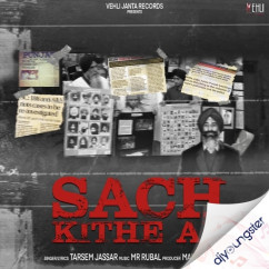 Sach Kithe Ae song download by Tarsem Jassar