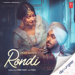 Preet Sukh released his/her new Punjabi song Rondi