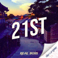Real Boss released his/her new Punjabi song 21st