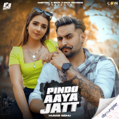 Hunar Sidhu released his/her new Punjabi song Pindo Aaya Jatt