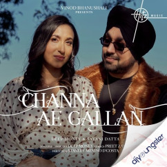 Deep Money released his/her new Punjabi song Channa Ae Gallan
