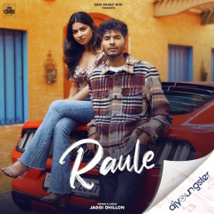 Jaggi released his/her new Punjabi song Raule