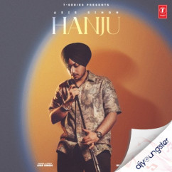 Asis Singh released his/her new Punjabi song Hanju