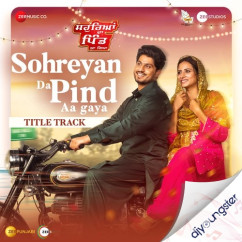 Sohreyan Da Pind Aa Gaya song download by Gurnam Bhullar