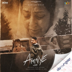 Ammiye song download by Harnav Brar
