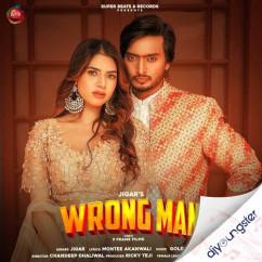 Wrong Man song download by Jigar