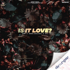 Jind released his/her new Punjabi song Is It Love