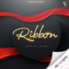 Pavvy Virk released his/her new Punjabi song Ribbon