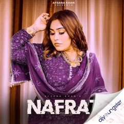 Afsana Khan released his/her new Punjabi song Nafrat