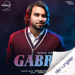 Simar Doraha released his/her new Punjabi song Gabru