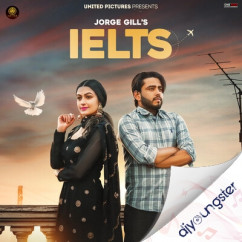 Jorge Gill released his/her new Punjabi song Ielts