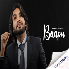 Baapu song Lyrics by Simar Doraha