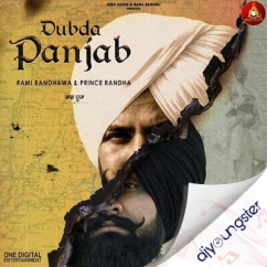 Rami Randhawa released his/her new Punjabi song Dubda Panjab 2