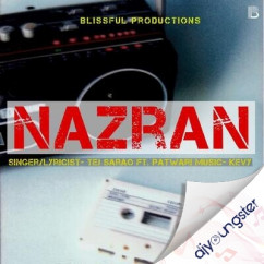 Nazran song Lyrics by Tej Sarao