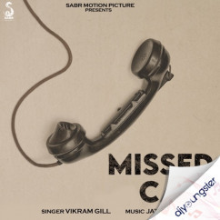 Missed Call song Lyrics by Vikram Gill