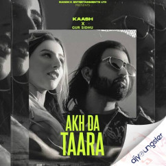 Kaash released his/her new Punjabi song Akh Da Taara