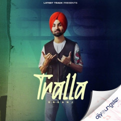 Gursanj released his/her new Punjabi song Tralle