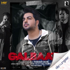 Galbaat song download by Pardeep Sran