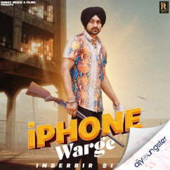 Inderbir Sidhu released his/her new Punjabi song iPhone Warge