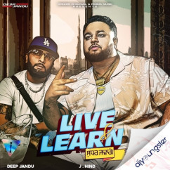 Deep Jandu released his/her new Punjabi song Live & Learn