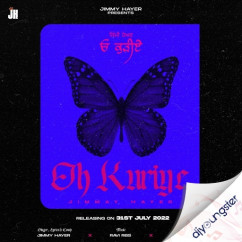 Oh Kuriye song download by Jimmy Hayer