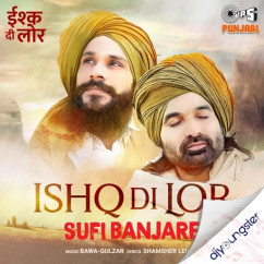 Ishq Di Lor song download by Baba Sahni