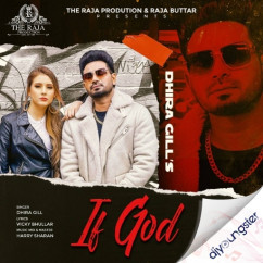 Dhira Gill released his/her new Punjabi song If God