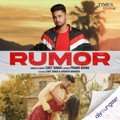 Chet Singh released his/her new Punjabi song Rumor