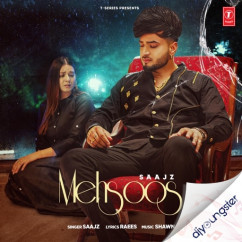 Saajz released his/her new Punjabi song Mehsoos