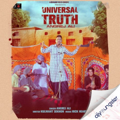 Angrej Ali released his/her new Punjabi song Universal Truth