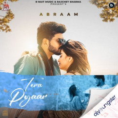 Abraam released his/her new Punjabi song Tera Pyaar