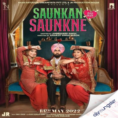 Ammy Virk released his/her new Punjabi song Saunkan Saunkne Title Track