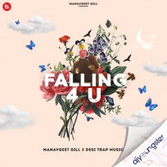 Falling 4 U song Lyrics by Manavgeet Gill