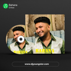 Bahana song download by G Khan