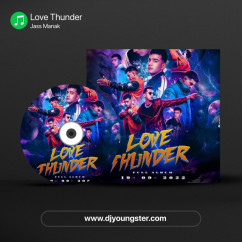 Love Thunder song download by Jass Manak