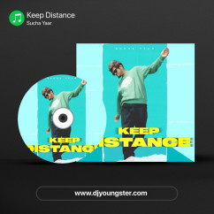Keep Distance song download by Sucha Yaar