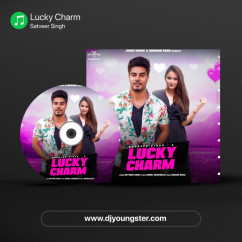 Satveer Singh released his/her new Punjabi song Lucky Charm