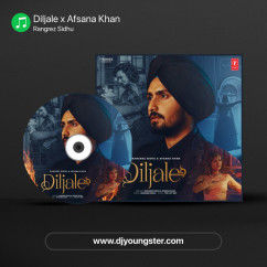 Diljale x Afsana Khan song download by Rangrez Sidhu