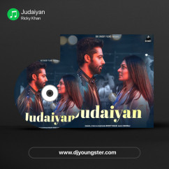 Judaiyan song download by Ricky Khan