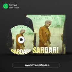 Ekam Chanoli released his/her new Punjabi song Sardari
